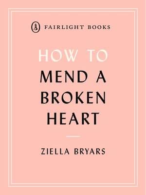 cover image of How to Mend a Broken Heart